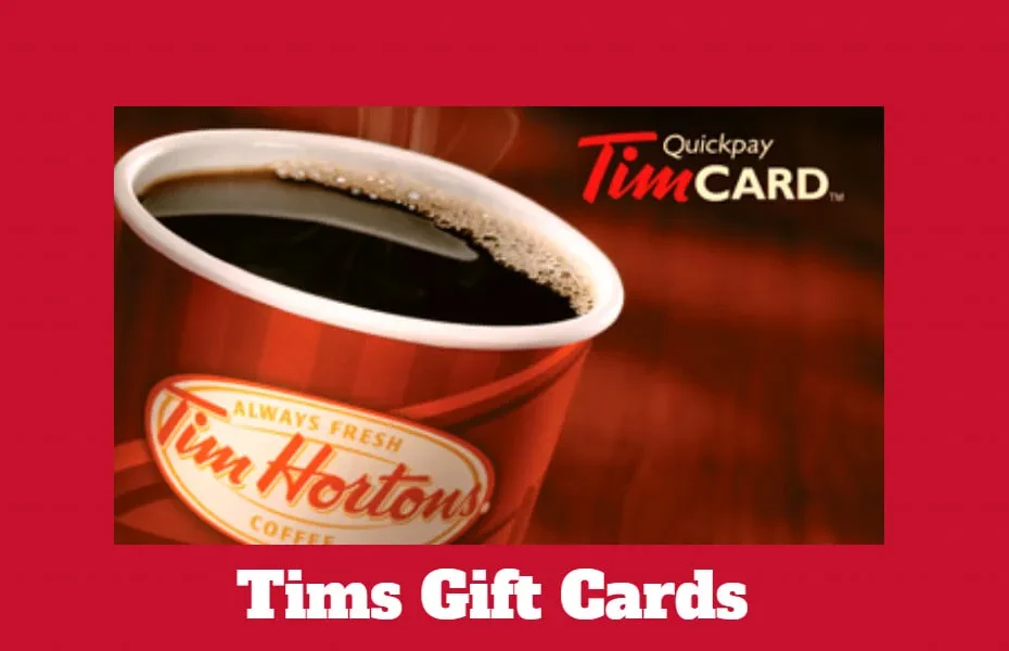 Useful info on Tim's Gift Cards